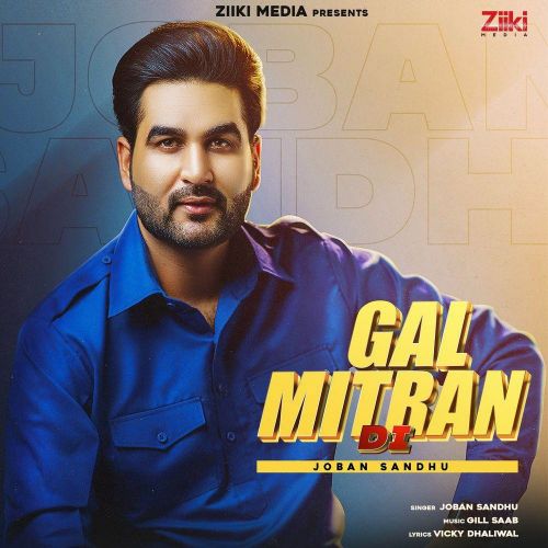Gal Mitran Di Joban Sandhu mp3 song download, Gal Mitran Di Joban Sandhu full album