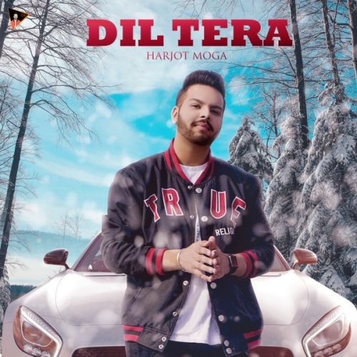 Dil Tera Harjot Moga mp3 song download, Dil Tera Harjot Moga full album