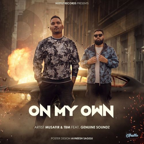 On My Own Musafir mp3 song download, On My Own Musafir full album