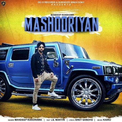 Mashooriyan Mandeep Randhawa mp3 song download, Mashooriyan Mandeep Randhawa full album