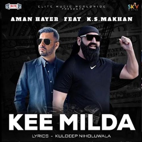 Kee Milda KS Makhan mp3 song download, Kee Milda KS Makhan full album