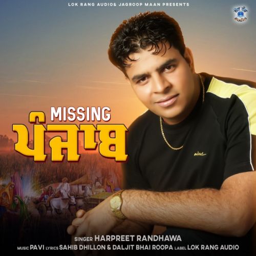 Missing Punjab Harpreet Randhawa mp3 song download, Missing Punjab Harpreet Randhawa full album