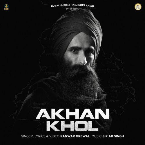 Akhan Khol Kanwar Grewal mp3 song download, Akhan Khol Kanwar Grewal full album