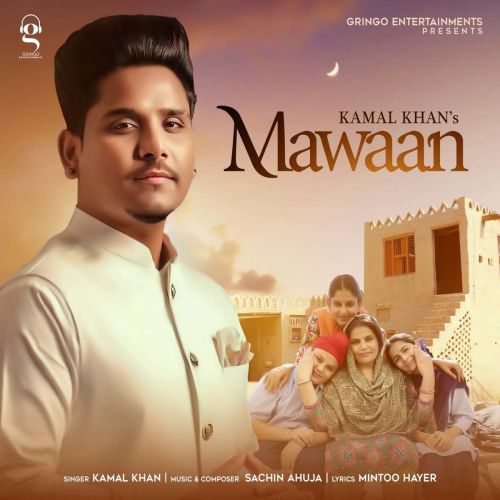 Maawan Kamal Khan mp3 song download, Maawan Kamal Khan full album
