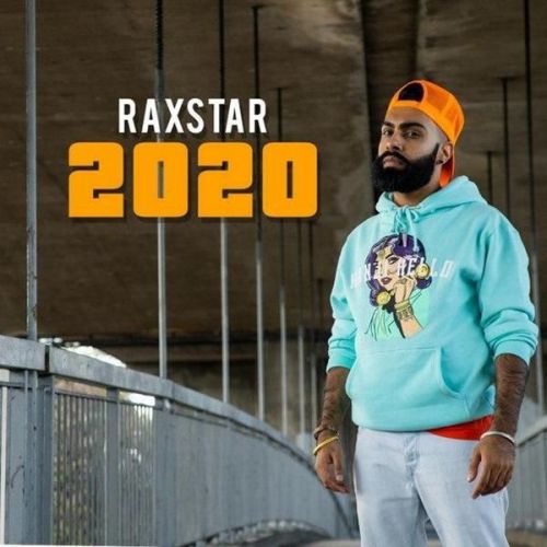 2020 Raxstar mp3 song download, 2020 Raxstar full album