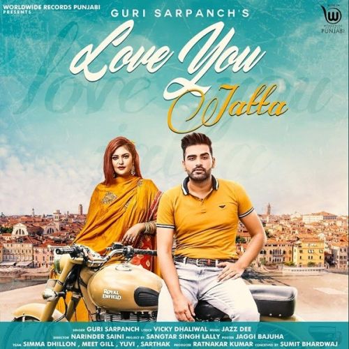 Love You Jatta Guri Sarpanch mp3 song download, Love You Jatta Guri Sarpanch full album