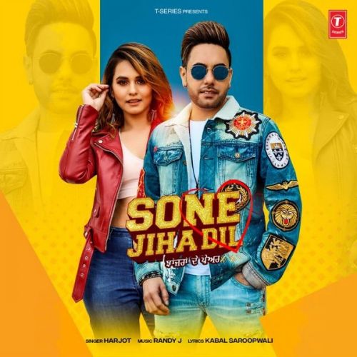 Sone Jiha Dil Harjot mp3 song download, Sone Jiha Dil Harjot full album