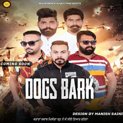 Dogs Bark Bhupinder Khatti mp3 song download, Dogs Bark Bhupinder Khatti full album