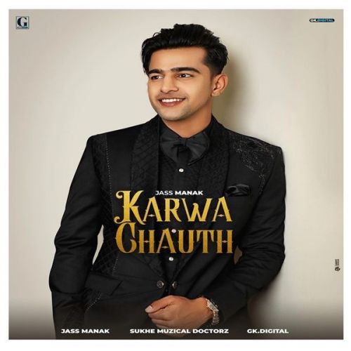 Karwa Chauth Jass Manak mp3 song download, Karwa Chauth Jass Manak full album