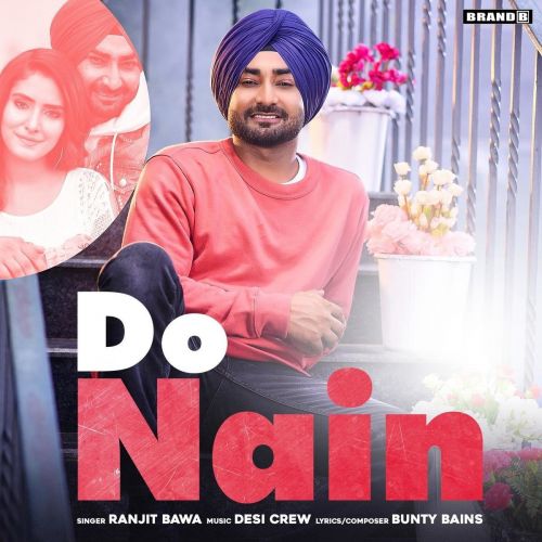 Do Nain Ranjit Bawa mp3 song download, Do Nain Ranjit Bawa full album