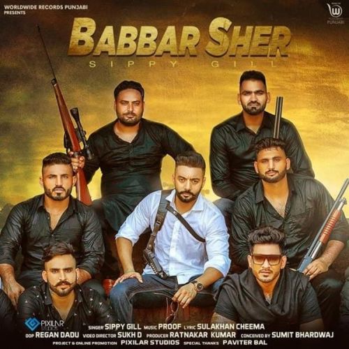 Babbar Sher Sippy Gill mp3 song download, Babbar Sher Sippy Gill full album