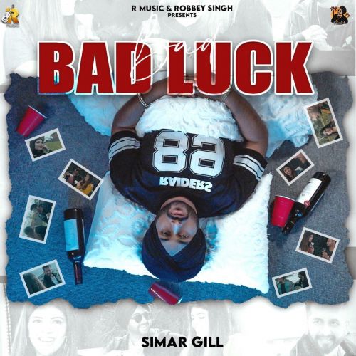 Bad Luck Simar Gill mp3 song download, Bad Luck Simar Gill full album