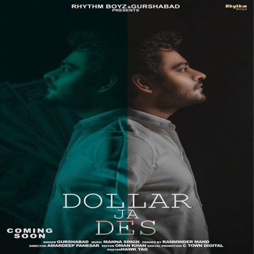 Dollar Ja Des Gurshabad mp3 song download, Dollar Ja Des Gurshabad full album