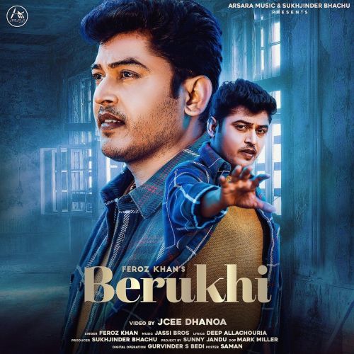 Berukhi Feroz Khan mp3 song download, Berukhi Feroz Khan full album