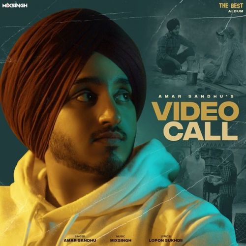 Video Call (The Best) Amar Sandhu mp3 song download, Video Call (The Best) Amar Sandhu full album