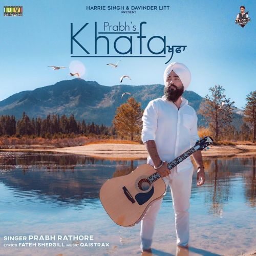 Khafa Prabh Rathore mp3 song download, Khafa Prabh Rathore full album