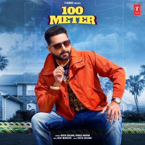 100 Meter Geeta Zaildar, Gurlez Akhtar mp3 song download, 100 Meter Geeta Zaildar, Gurlez Akhtar full album