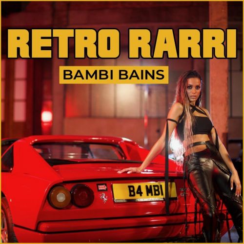 Retro Rarri Bambi Bains mp3 song download, Retro Rarri Bambi Bains full album