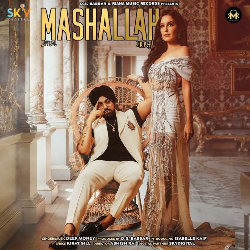 Mashallah Deep Money mp3 song download, Mashallah Deep Money full album