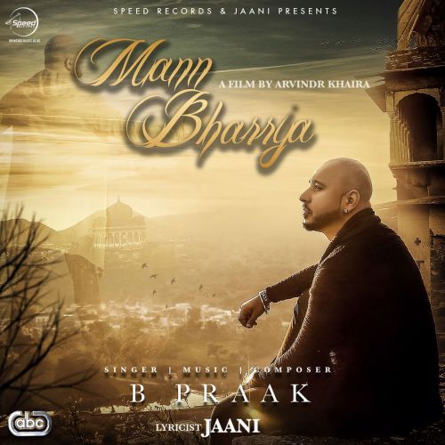 Mann Bharrya B Praak mp3 song download, Mann Bharrya B Praak full album