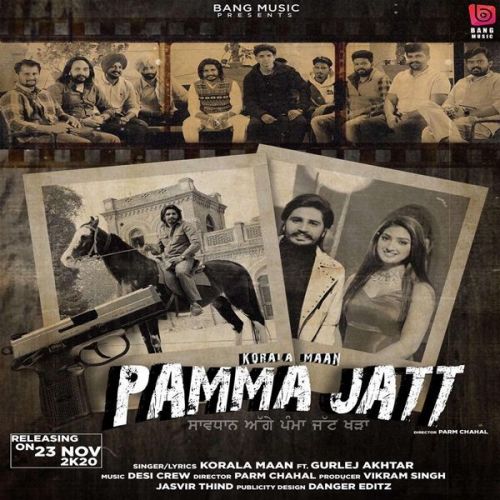 Pamma Jatt Gurlej Akhtar, Korala Maan mp3 song download, Pamma Jatt Gurlej Akhtar, Korala Maan full album