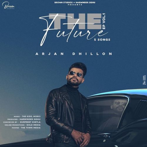 Tape Arjan Dhillon mp3 song download, The Future Arjan Dhillon full album