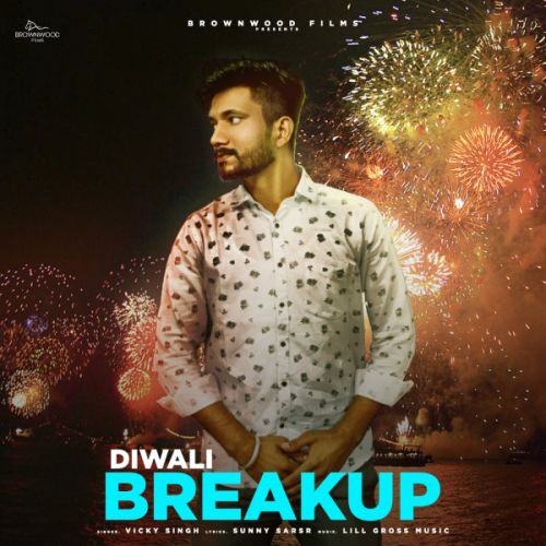 Diwali Breakup Vicky Singh mp3 song download, Diwali Breakup Vicky Singh full album