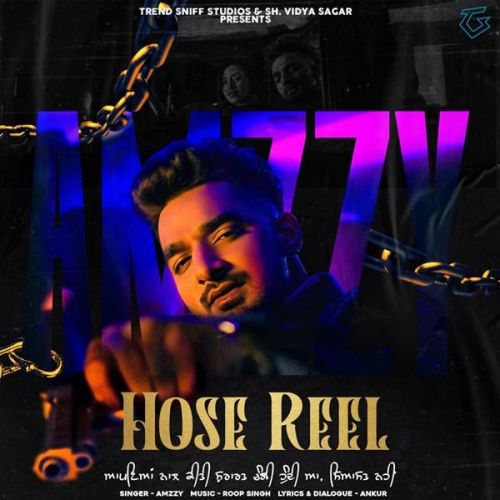 Hose Reel Amzzy mp3 song download, Hose Reel Amzzy full album