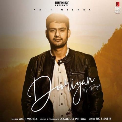 Dooriyan Na Payin Amit Mishra mp3 song download, Dooriyan Na Payin Amit Mishra full album