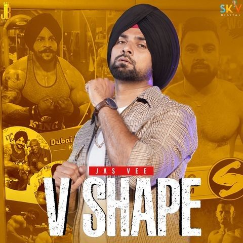 V Shape Jas Vee mp3 song download, V Shape Jas Vee full album