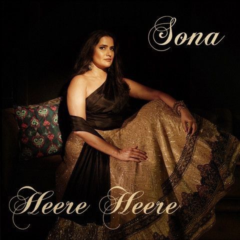 Heere Heere Sona Mohapatra mp3 song download, Heere Heere Sona Mohapatra full album