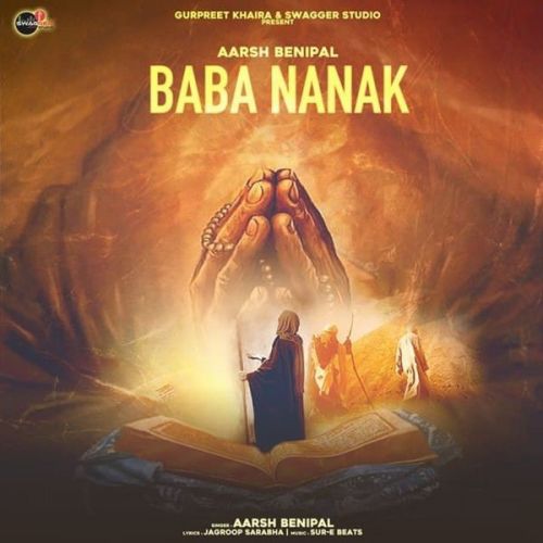 Baba Nanak Aarsh Benipal mp3 song download, Baba Nanak Aarsh Benipal full album