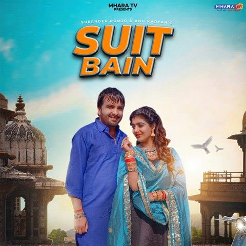 Suit Bain Anu Kadyan, Surender Romio mp3 song download, Suit Bain Anu Kadyan, Surender Romio full album