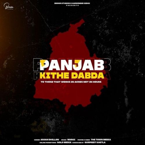 Panjab Kithe Dabda Arjan Dhillon mp3 song download, Panjab Kithe Dabda Arjan Dhillon full album
