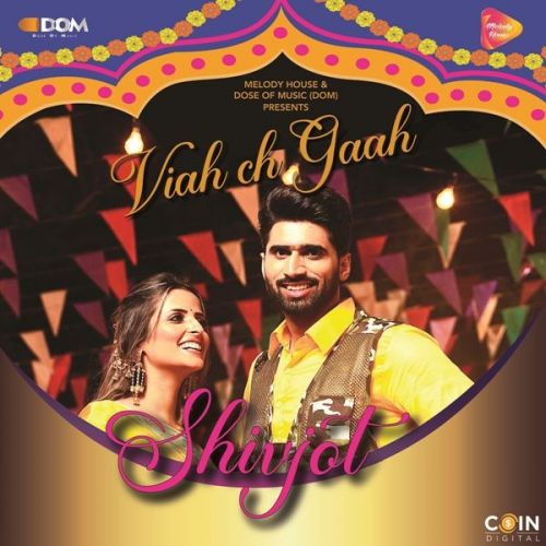 Viah Ch Gaah Gurlez Akhtar, Shivjot mp3 song download, Viah Ch Gaah Gurlez Akhtar, Shivjot full album