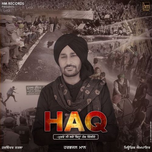 Haq Harbhajan Mann mp3 song download, Haq Harbhajan Mann full album