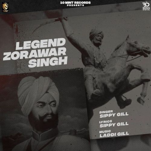 Legend Zorawar Singh Sippy Gill mp3 song download, Legend Zorawar Singh Sippy Gill full album