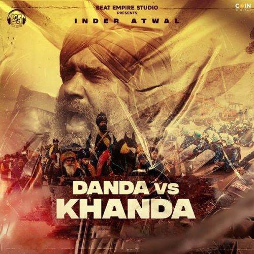 Danda Vs Khanda Inder Atwal mp3 song download, Danda Vs Khanda Inder Atwal full album