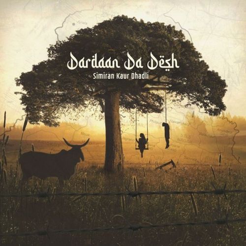 Dardaan Da Desh Simiran Kaur Dhadli mp3 song download, Dardaan Da Desh Simiran Kaur Dhadli full album