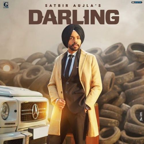 Darling Satbir Aujla mp3 song download, Darling Satbir Aujla full album