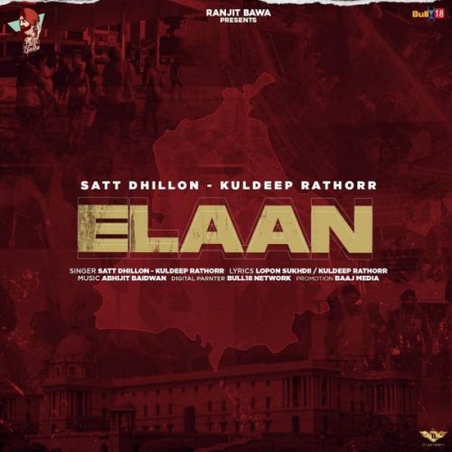 Elaan Satt Dhillon, Kuldeep Rathorr mp3 song download, Elaan Satt Dhillon, Kuldeep Rathorr full album