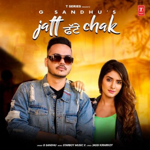 Jatt Fatte Chak G Sandhu mp3 song download, Jatt Fatte Chak G Sandhu full album
