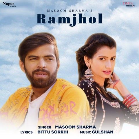 Ramjhol Masoom Sharma mp3 song download, Ramjhol Masoom Sharma full album