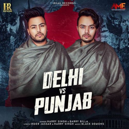 Delhi vs Punjab Harry Singh, Barry Billa mp3 song download, Delhi vs Punjab Harry Singh, Barry Billa full album