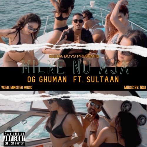 Milne Nu Aja Sultaan, OG Ghuman mp3 song download, Milne Nu Aja Sultaan, OG Ghuman full album