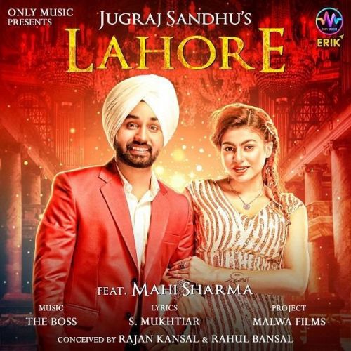 Lahore Jugraj Sandhu mp3 song download, Lahore Jugraj Sandhu full album