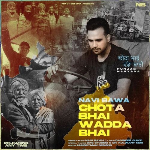 Chota Bhai Wadda Bhai Navi Bawa mp3 song download, Chota Bhai Wadda Bhai Navi Bawa full album