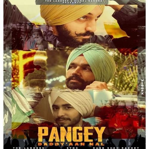 Pangey Daddyaan Nal The Landers mp3 song download, Pangey Daddyaan Nal The Landers full album