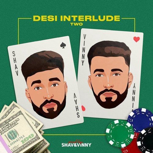 Desi Interlude 2 Vinny, Shav mp3 song download, Desi Interlude 2 Vinny, Shav full album