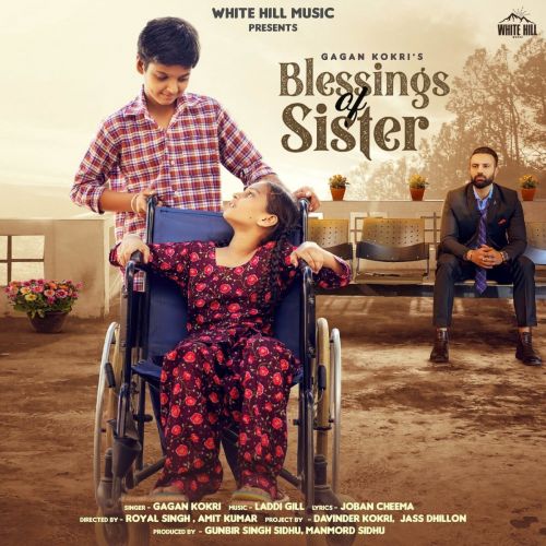 Blessings of Sister Gagan Kokri mp3 song download, Blessings of Sister Gagan Kokri full album